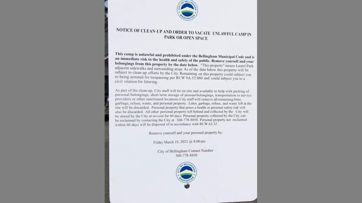 Bellingham posted a notice to vacate an unlawful camp Tuesday, March 16, in Laurel Park.
