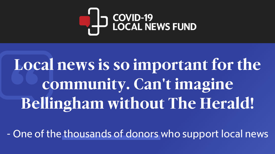 Whatcom County, thank you for your support of local news