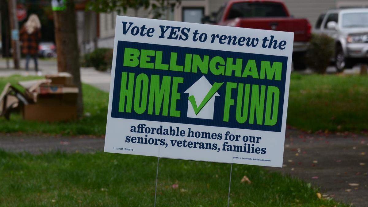 A sign promotes the Bellingham Home Fund, a Bellingham property tax that supports affordable housing citywide.