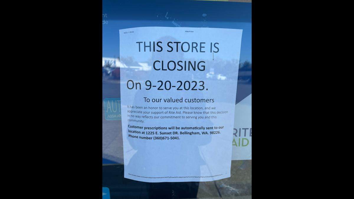 A closure sign posted outside RiteAid pharmacy at 222 Telegraph Rd. in Bellingham, Wash. on Friday, Sept. 15, 2023.