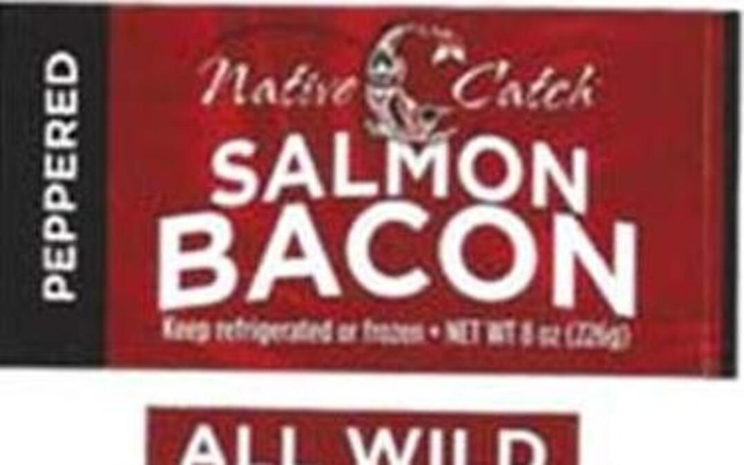 Packages of Native Catch salmon bacon have been recalled over concerns they could be tainted by botulism.